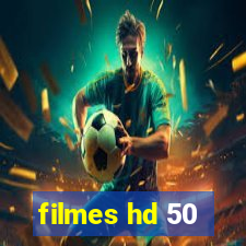 filmes hd 50